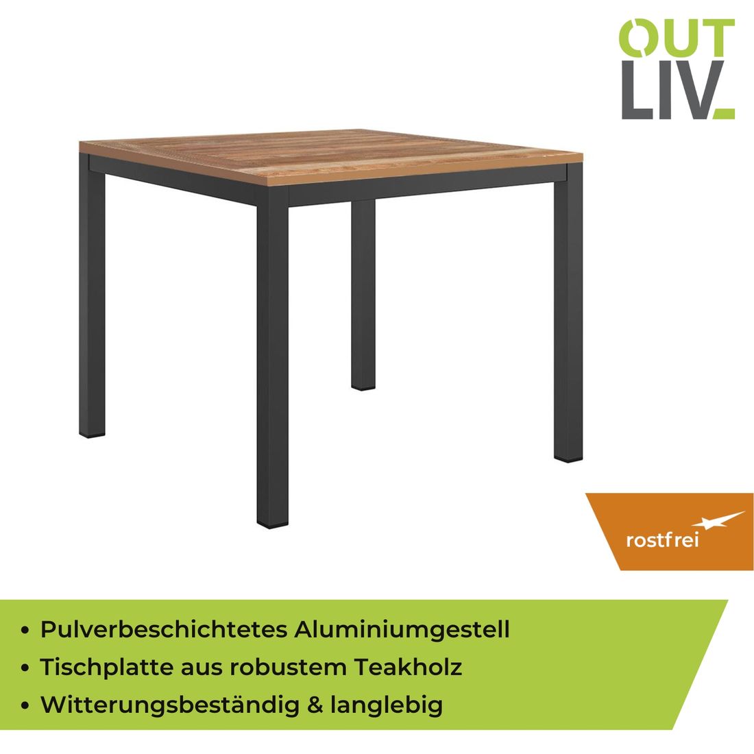 OUTLIV. Gartentisch 90x90cm Aluminium/Teak